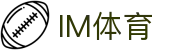 IM体育-IM体育官方网站-IMSPORTS